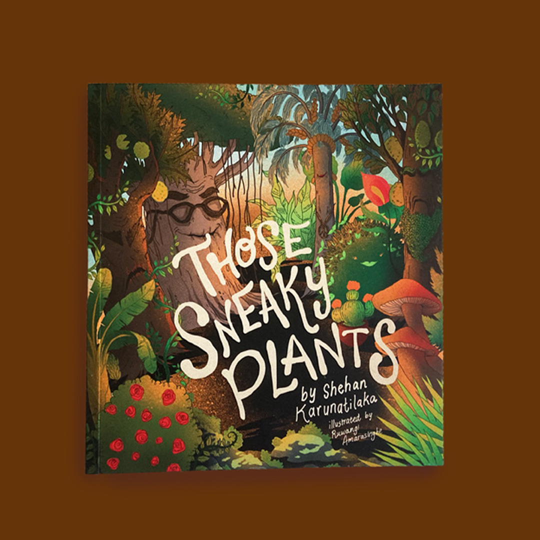 Those Sneaky Plants